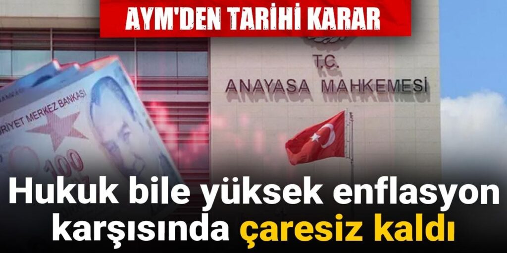 aymden tarihi karar hukuk bile yuksek enflasyon karsisinda caresiz kaldi Ch1HAGaC