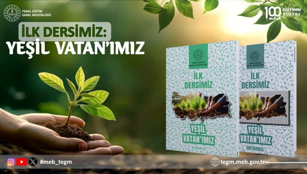 ilk dersimiz yesil vatanimiz ders plani ve ogretim materyalleri yayimlandi k9aSMVG1