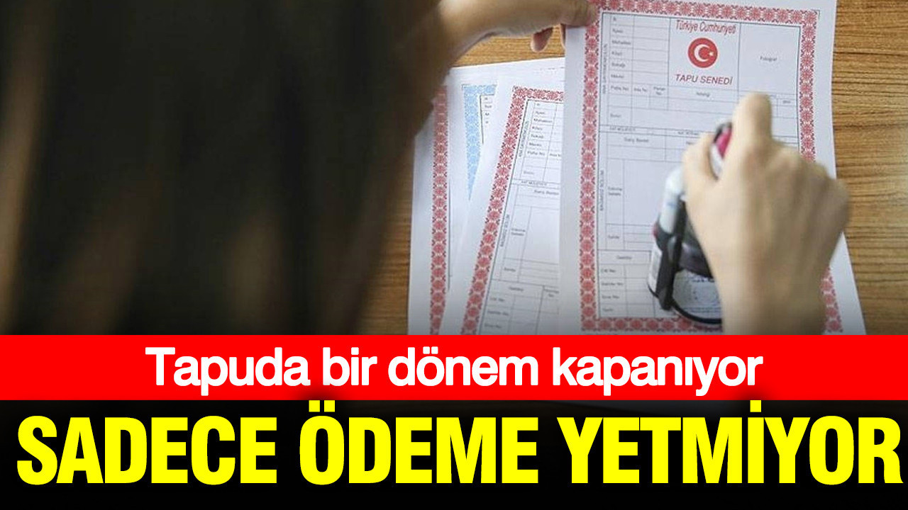 Tapu Değer Yükseltme Sürecinde Yeni Dönem: İspat Şart!