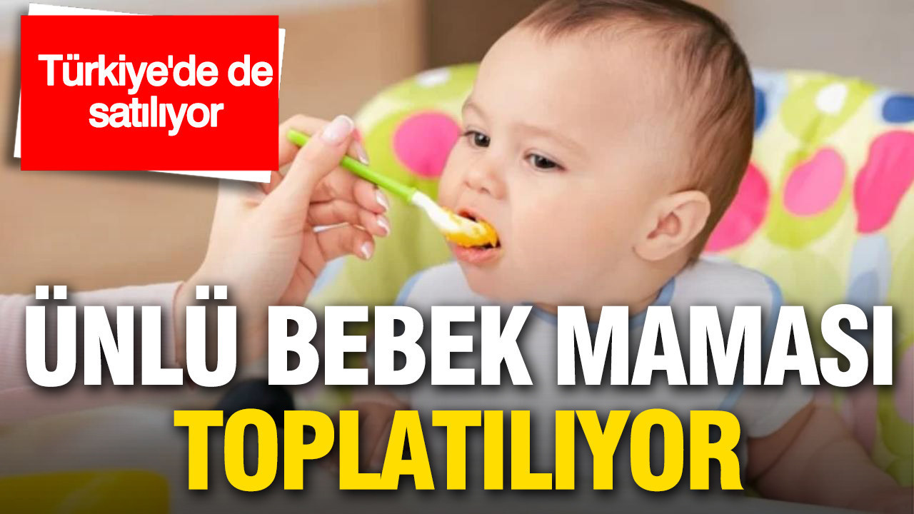 Türkiye’de Bebelac Bebek Mamalarında Toksin Alarmı: Ürünler Geri Çağrılıyor