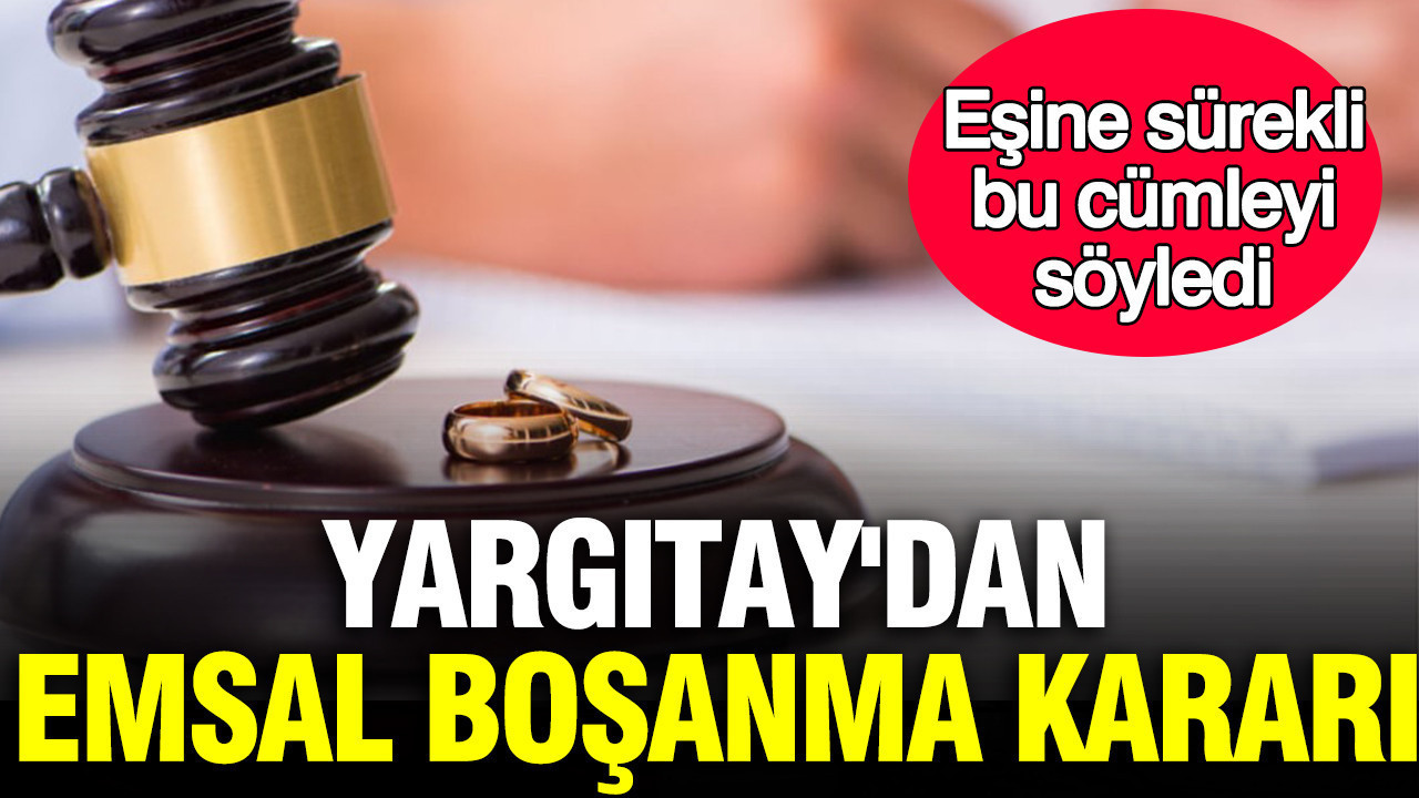 Yargitaydan emsal bosanma karari seninle evlendigime pismanim dedi g8UbXH8Q